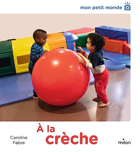 À la crèche