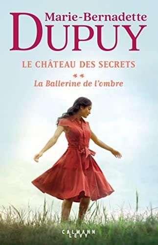 Château des secrets (Le)(2) : la ballerine de l'ombre