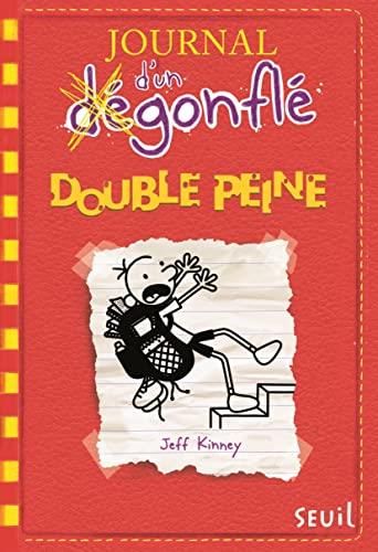 Journal d'un dégonflé (11) : Double peine