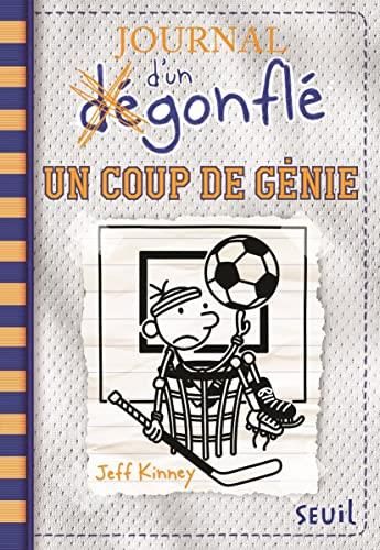 Journal d'un dégonflé (16) : Un coup de génie