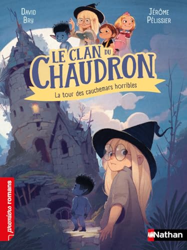 Le Clan du chaudron : La tour des cauchemars horribles