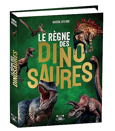 Le Règne des dinosaures