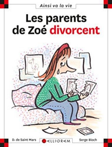 Les Parents de Zoé divorcent