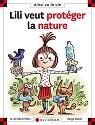 Lili veut protéger la nature