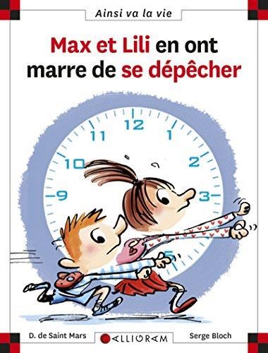 Max et Lili en ont marre de se dépêcher