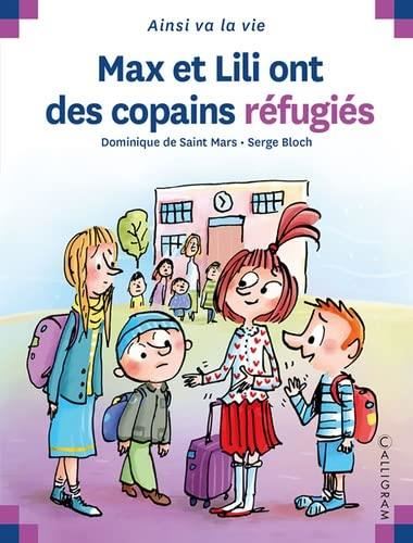 Max et Lili ont des copains réfugiés