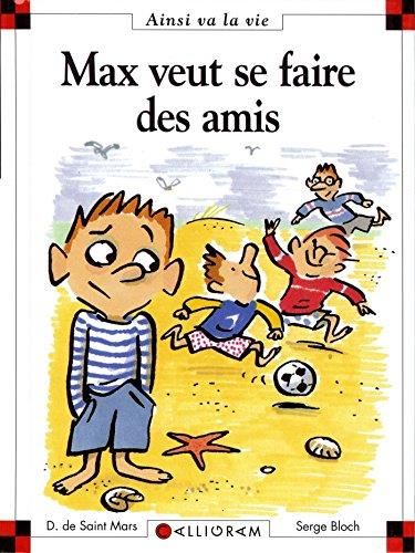 Max se fait des amis