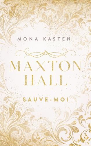 Maxton Hall (1) : Sauve-moi