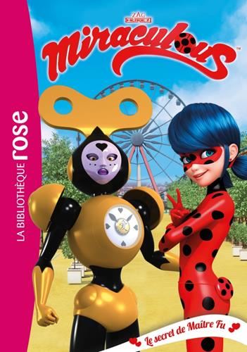 Miraculous (19) : Le secret de maître Fu