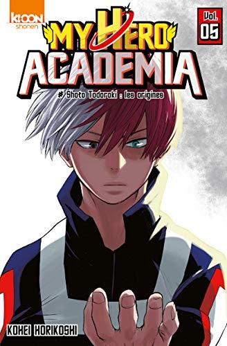 My Hero Academia (5) : Shoto Todoroki : les origines