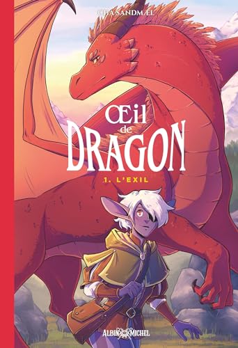 Oeil de dragon (1) : L'exil