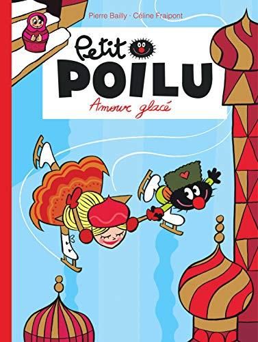 Petit Poilu (10) : Amour glacé