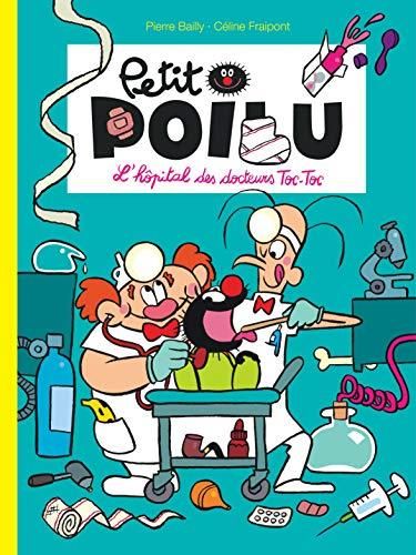 Petit Poilu (11) : L'Hôpital des docteurs Toc-Toc