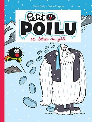 Petit Poilu (16) : Le blues du yéti