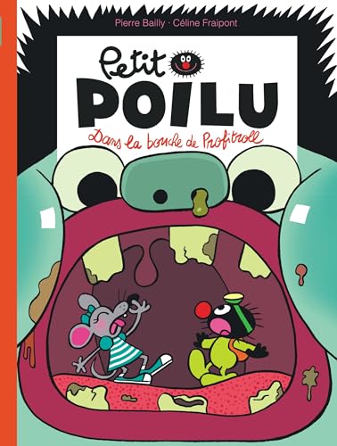 Petit Poilu (29) : Dans la bouche de Profitroll