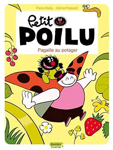 Petit Poilu (3) : Pagaille au potager